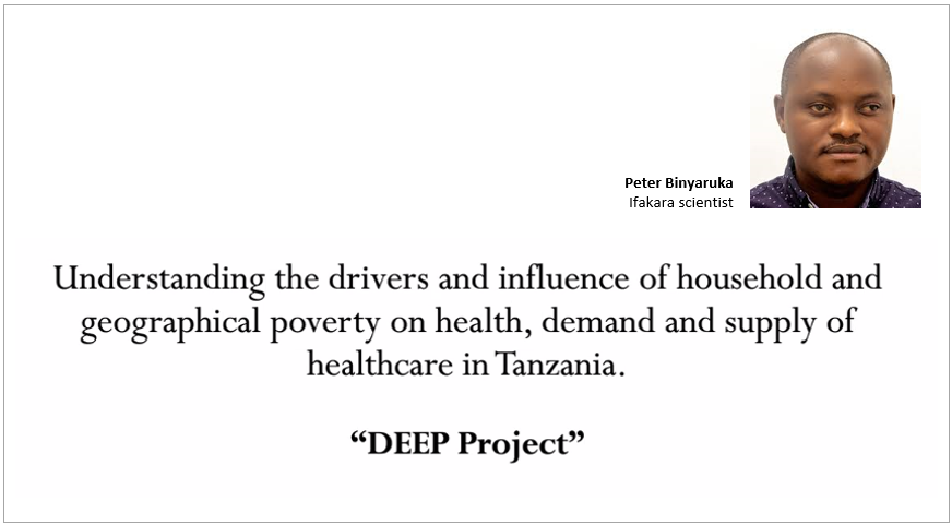 Understanding poverty-health dynamics and their influence on health, demand and supply of healthcare in Tanzania - "DEEP Project"