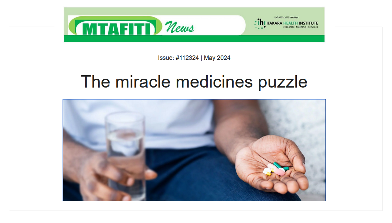 MTAFITI: The miracle medicines puzzle