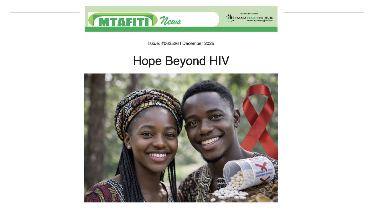 MTAFITI: The December 2025 edition brings “Hope Beyond HIV”